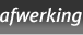 afwerking